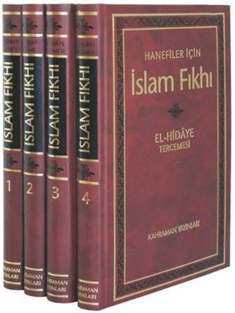 Hanefiler İçin İslam Fıkhı (4 Cilt Takım) - Şeyhü'l-İslam Burhanüddin Ebu'l-Hasan - Kahraman Yayınları