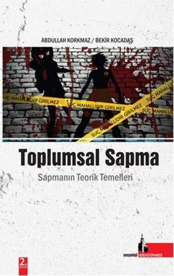 Toplumsal Sapma - Abdullah Korkmaz - Doğu Kütüphanesi