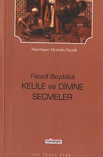 Kelile ve Dimne Seçmeler - Beydeba  - Kardelen Yayınları