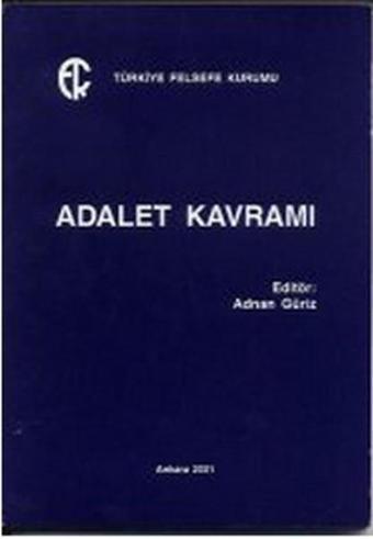 Adalet Kavramı - Türkiye Felsefe Kurumu