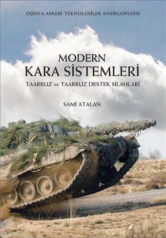 Modern Kara Sistemleri - Taaruz ve Taaruz Destek Silahları - Sami Atalan - Dstil Tasarım