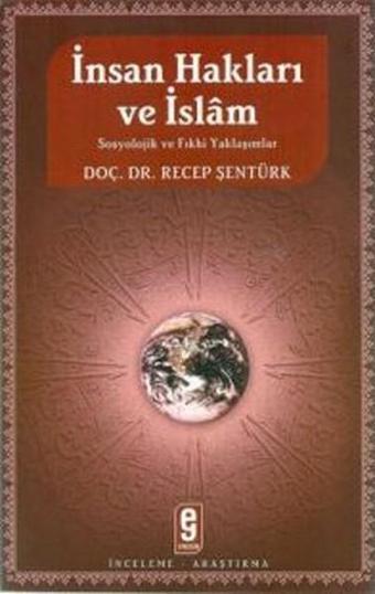 İnsan Hakları ve İslam - Recep Şentürk - Etkileşim