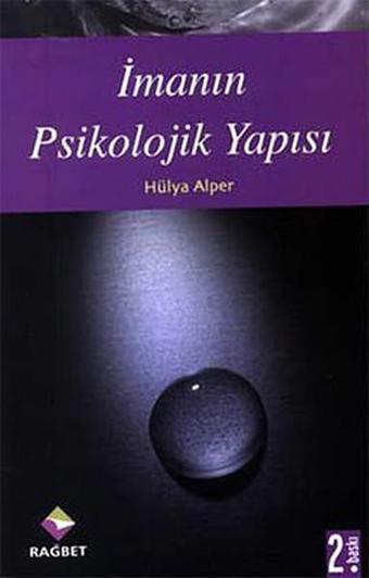 İmanın Psikolojik Yapısı - Rağbet Yayınları