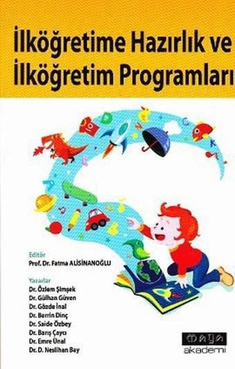 İlköğretime Hazırlık ve İlköğretim Programları - Berrin Dinç - Maya Akademi