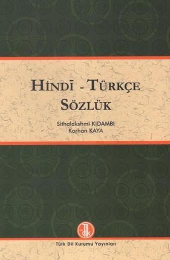 Hindi - Türkçe Sözlük - Korhan Kaya - Türk Dil Kurumu Yayınları