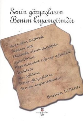 Senin Gözyaşların Benim Kıyametimdir - Can Yayınları (Ali Adil Atalay)