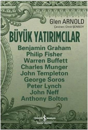 Büyük Yatırımcılar - Glen Arnold - İş Bankası Kültür Yayınları