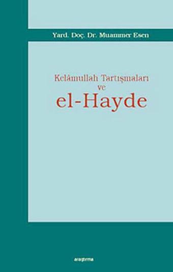 Kelamullah Tartışmaları ve el-Hayde - Araştırma Yayıncılık
