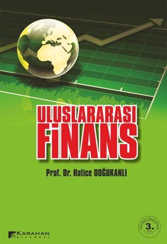 Uluslararası Finans - Hatice Doğukanlı - Karahan Kitabevi