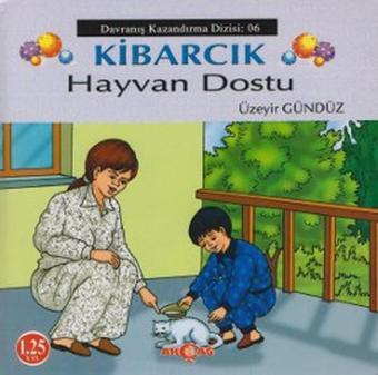 Kibarcık Davranış Kazandırma Dizisi Türkçe - Üzeyir Gündüz - Akçağ Yayınları