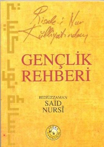 Risale-i Nur Külliyatından Gençlik Rehberi (Cep Boy) - Bediüzzaman Said-i Nursi - Zehra Yayıncılık