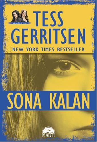 Sona Kalan - Tess Gerritsen - Martı Yayınları Yayınevi