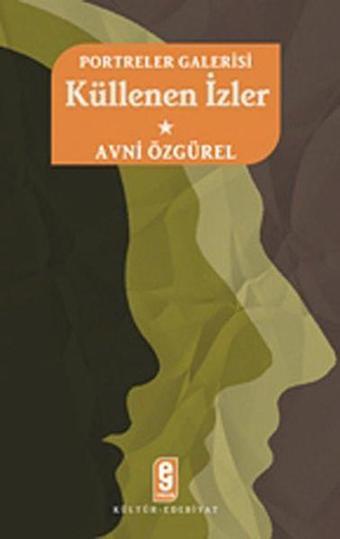 Portreler Galerisi - Küllenen İzler - 1 - Avni Özgürel - Etkileşim