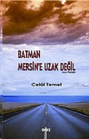 Batman Mersin'e Uzak Değil - Doz