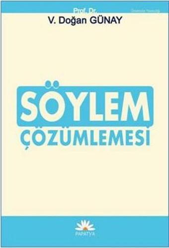 Söylem Çözümlemesi - V. Doğan Günay - Papatya Bilim