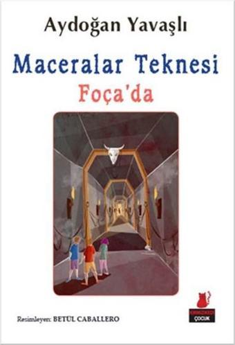 Maceralar Teknesi Foça'da - Aydoğan Yavaşlı - Kırmızı Kedi Yayınevi