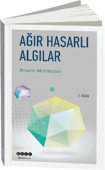 Ağır Hasarlı Algılar - Atasoy Müftüoğlu - Hece Yayınları