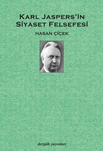 Karl Jaspers'in Siyaset Felsefesi - Dergah Yayınları