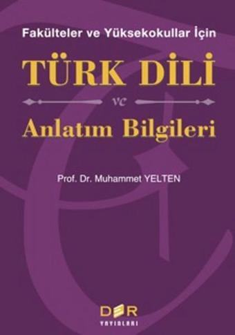 Türk Dili ve Anlatım Bilgileri - Muhammet Yelten - Der Yayınları