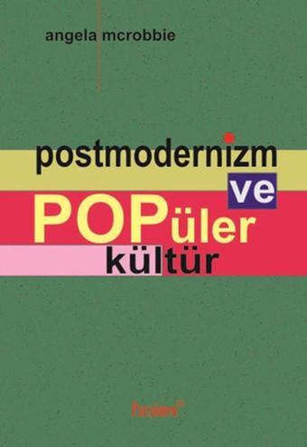 Postmodernizm ve Popüler Kültür - Angela McRobbie - Parşömen