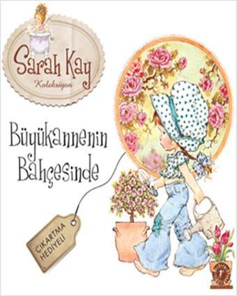 Büyükannenin Bahçesinde - Sarah Kay - Artemis Yayınları