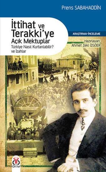 İttihat ve Terakkiye Açık Mektuplar - Prens Sabahaddin - DBY Yayınları