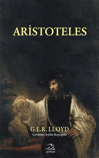 Aristoteles - G.E.R. Lloyd - Pinhan Yayıncılık