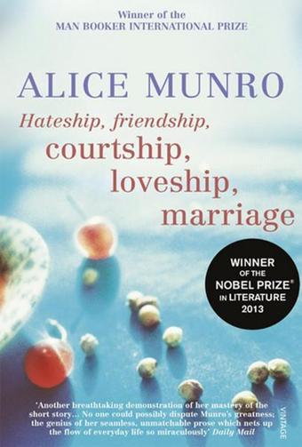 Hateship Friendship Courtship Loveship Marriage - Alice Munro - Vintage