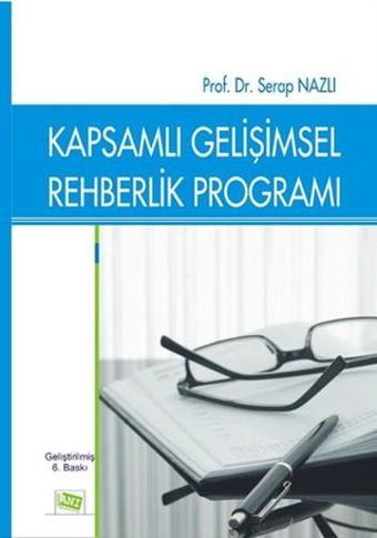 Kapsamlı Gelişimsel Rehberlik Programı - Serap Nazlı - Anı Yayıncılık