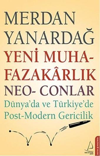 Yeni Muhafazakarlık Neo-Conlar - Cansu Poroy - Destek Yayınları