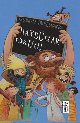 Haydutlar Okulu - Gudrun Pausewang - Çizmeli Kedi