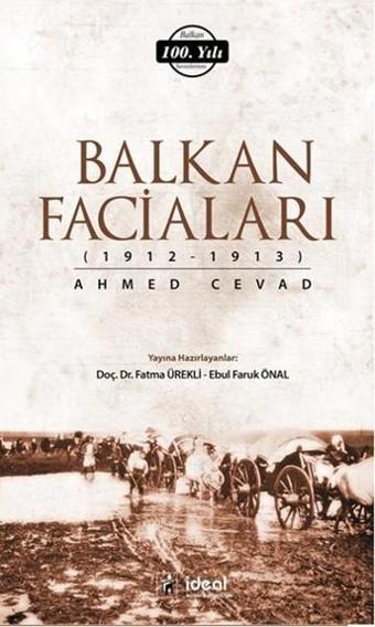 Balkan Faciaları - Ahmed Cevad - İdeal Kültür Yayıncılık