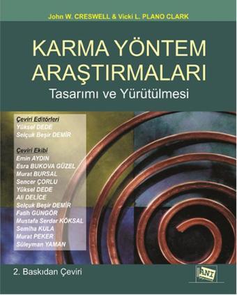 Karma Yöntem Araştırmaları Tasarımı ve Yürütülmesi - Vicki L. Plano Clark - Anı Yayıncılık