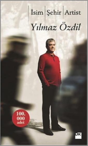 İsim Şehir Artist - Yılmaz Özdil - Doğan Kitap