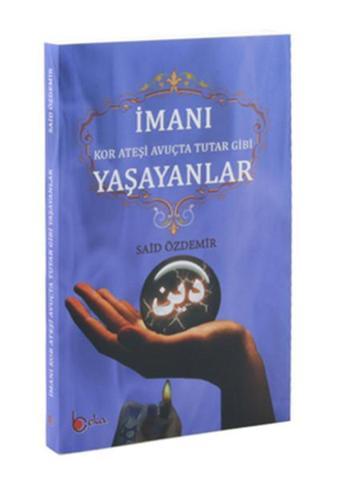 İmanı Yaşayanlar - Beka Yayınları