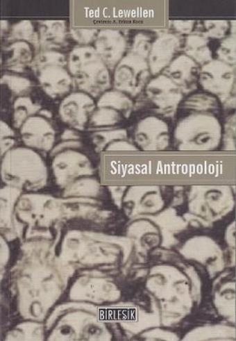 Siyasal Antropoloji - Ted C. Lewellen - Birleşik Kitabevi