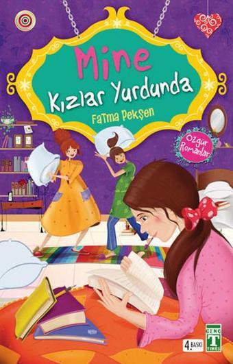 Mine Kızlar Yurdunda - Fatma Pekşen - Genç Timaş