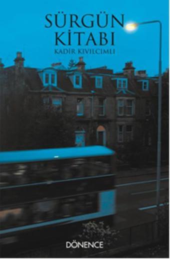 Sürgün Kitabı - Kadir Kıvılcımlı - Dönence Basım ve Yayın Hizmetleri