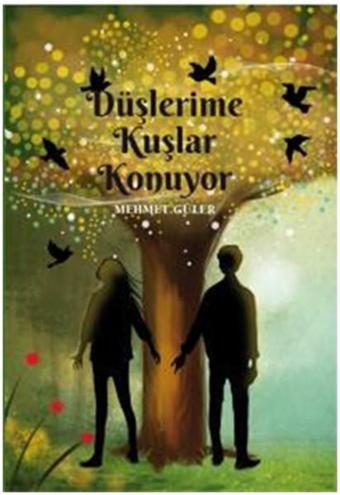 Düşlerime Kuşlar Konuyor - Doğan ve Egmont Yayıncılık
