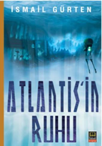 Atlantis'in Ruhu - İsmail Gürten - Ozan Yayıncılık