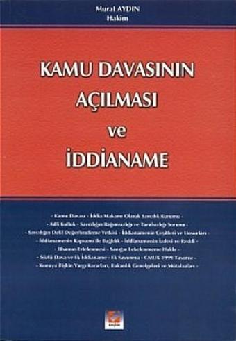 Kamu Davasının Açılması ve İddianame - Murat Aydın - Seçkin Yayıncılık