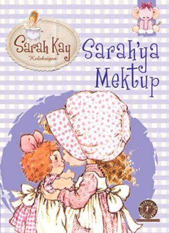 Sara'ya Mektup - Saray Kay Koleksiyon - Sarah Kay - Artemis Yayınları