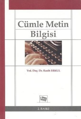Cümle ve Metin Bilgisi - Rasih Erkul - Anı Yayıncılık