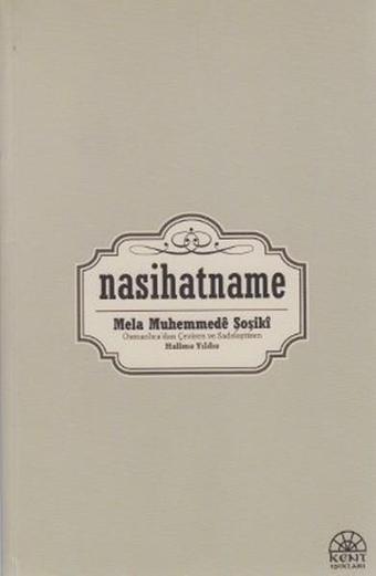 Nasihatname - Mela Muhemmede Şoşiki - Kent Işıkları Yayınları