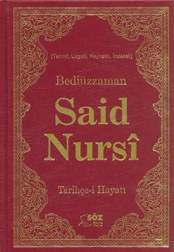 Bediüzzaman Said Nursi Tarihçe-i Ha - Söz Basım Yayın