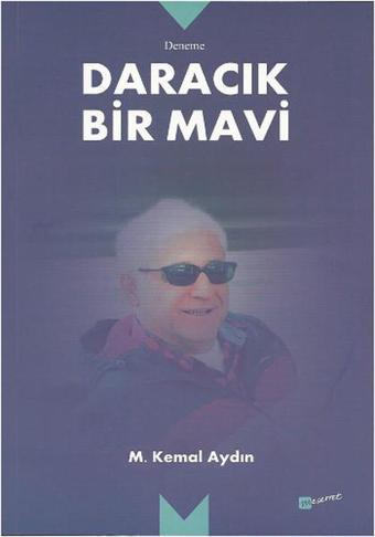 Daracık Bir Mavi - M. Kemal Aydın - Meserret Yayınları