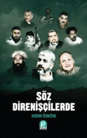 Söz Direnişçilerde - Adem Özköse - Pınar Yayıncılık