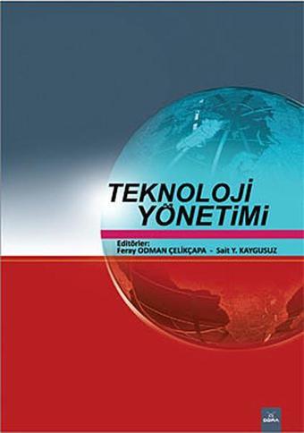 Teknoloji Yönetimi - Sait Y. Kaygusuz - Dora Yayıncılık