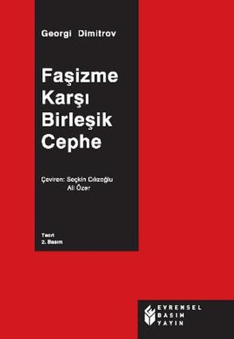 Faşizme Karşı Birleşik Cephe - Georgi Dimitrov - Evrensel Basım Yayın