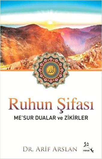 Ruhun Şifası - Arif Arslan - Minval Yayınevi